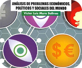 An&aacute;lisis de Problemas Econ&oacute;micos, Pol&iacute;ticos y Sociales del Mundo
