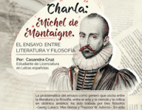 Charla: Michel de Montaigne El ensayo, entre literatura y filosofía