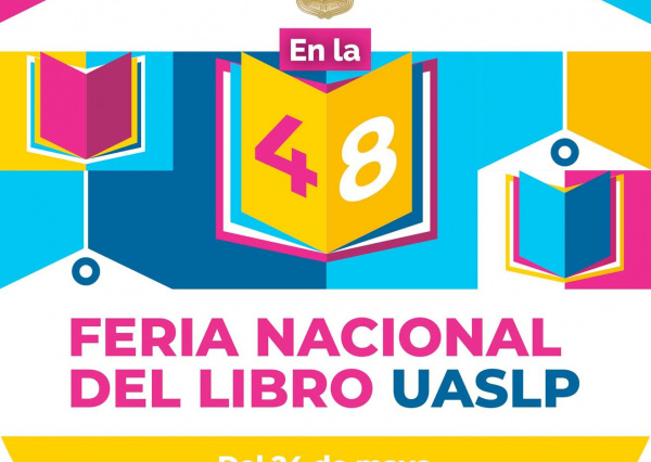 Universidad de Guanajuato ser&aacute; invitada de honor en la 48&deg; Feria Nacional del Libro de la UASLP