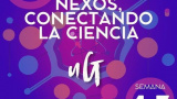 “Conectan” a estudiantes con la ciencia a trav&eacute;s del evento Nexos