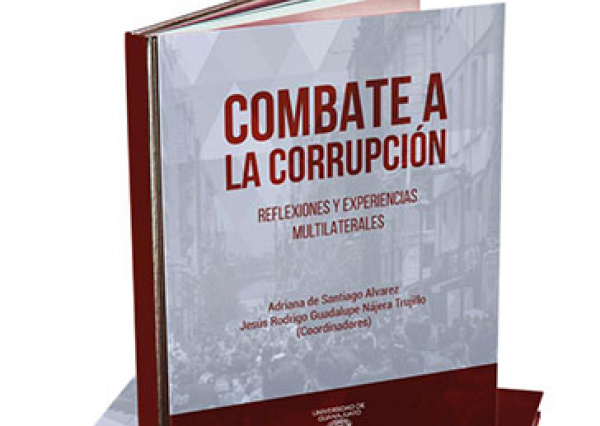 En el marco de la FILUG, presentan “Combate a la Corrupci&oacute;n: Reflexiones y experiencias multilaterales”