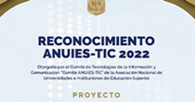 UG es reconocida con premio de la ANUIES-TIC 2022 por innovaci&oacute;n en los servicios de la Red M&eacute;dica