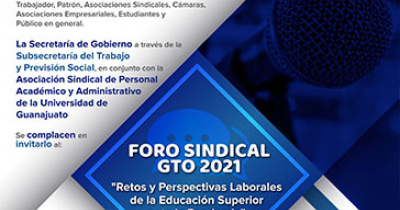 Organizan la Secretar&iacute;a de Gobierno del Estado y la ASPAAUG el Foro Sindical Gto 2021 