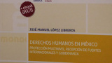 Reflexionan sobre los Derechos Humanos en presentaci&oacute;n de la obra del Dr. L&oacute;pez Libreros 