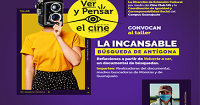 Convoca Universidad de Guanajuato al taller “La incansable b&uacute;squeda de Ant&iacute;gona” 