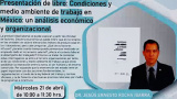 Presentan libro sobre Condiciones y Medio Ambiente de Trabajo en M&eacute;xico: un an&aacute;lisis econ&oacute;mico y organizacional
